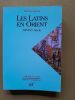 Les Latins en Orient XIe-XVe siècle. BALARD, Michel 