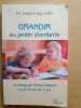 Grandir au jardin d'enfants: la pédagogie Waldorf et les moins de 7 ans. Compani, Marie-Luise; Lang, Peter (dir.)