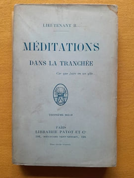Méditations dans la tranchée. Lieutenant R… [REDIER, Antoine]