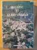 Balazuc et le Bas Vivarais. ALLIGNOL, Maurice