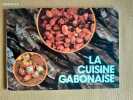 La cuisine gabonaise. Gabon. Ministère de la culture et des arts