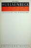 EN AVANT DADA. L'Histoire du Dadaïsme. HUELSENBECK, Richard