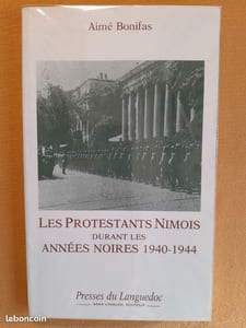 Les protestants nîmois durant les années noires, 1940-1944