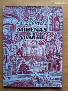 Une ville-chateau Aubenas en Vivarais