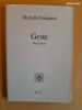 Geste : narrations. GRANGAUD, Michelle