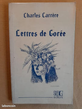 Lettres de Corée suivi de Océanes. Charles Carrère