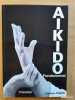 Aikido fondamental. TISSIER, Christian