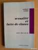 Sexualité et lutte des classes. Défense contre la désublimation répressive. REICHE, Reimut