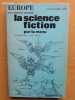 La science fiction par le menu. Problématique d'un genre. EUROPE (revue littéraire mensuelle)