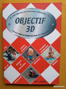 Objectif 3D n°1, (presque) toute la bande dessinée en 3 dimensions, + de 1500 figurines de collections référencées... les cotes 