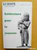 Littérature pour la jeunesse. EUROPE (revue littéraire mensuelle)