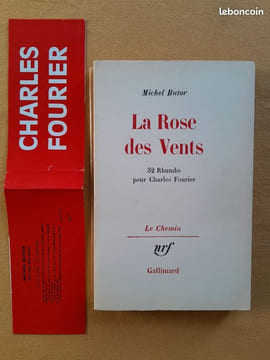 La Rose des Vents - 32 Rhumbs pour Charles Fourier . BUTOR, Michel