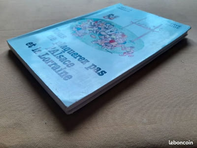 Vous ne plaquerez pas l'Alsace et la Lorraine