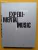 Experimental Music - Cage et au-delà. NYMAN, Michael