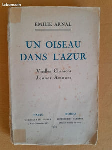 Un oiseau dans l'azur. Vieilles chansons. Jeunes amours