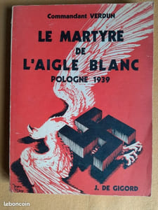 Le martyre de l'Aigle blanc, Pologne 1939