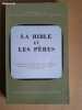 La Bible et les Pères. Colloque de Strasbourg, 1er-3 octobre 1969. Centre d'études supérieures spécialisé d'histoire des religions de Strasbourg