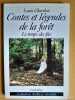 Contes et légendes de la forêt. Le temps des fées. CHARDON, Louis