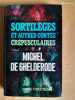 Sortilèges et autres contes crépusculaires. Michel de Ghelderode