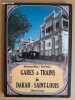 Gares et trains du Dakar-Saint-Louis. NDIAYE, Al Housseynou ; ROSIÈRE, Pierre