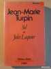 Sol ou Jules Lequier. TURPIN, Jean-Marie