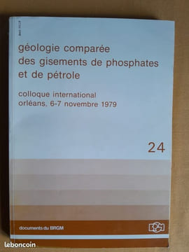 Géologie comparée des gisements de phosphates et de pétrole. Bureau de recherches géologiques et minières (BRGM), Elf-Aquitaine