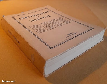 Démythisation et idéologie. Actes du colloque organisé par le Centre international d'études humanistes et par l'Institut d'études philosophiques de ...