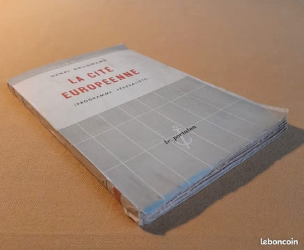 La cité européenne (programme fédéraliste). BRUGMANS, Henri