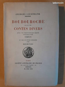 Boubouroche, suivi de contes divers – avec un frontispice gravé sur bois, par Siméon et des en-têtes dessinées, par Belmondo.