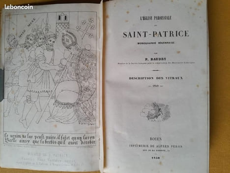 L'Église paroissiale de Saint-Patrice (monographie rouennaise) – Description des vitraux 1849 ; Histoire de saint Sever, évêque d'Avranches, et des ...