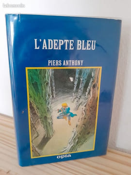 L'Adepte bleu. Piers ANTHONY
