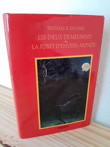 Les Dieux demeurent – La Forêt d'Envers-monde