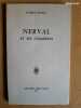 Nerval et ses chimères. VOUGA, Daniel