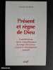 Présent et règne de dieu. Considérations sur la compréhension du temps chez Jésus et dans le christianisme primitif.. WEDER, Hans