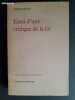 Essai d'une critique de la foi. La fonction critique dans la certitude religieuse. BELLET, Maurice