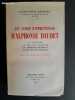 Les années d'apprentissage d'Alphonse Daudet. La jeunesse - Le Second Empire - Les premières œuvres et les œuvres méridionales avec de nombreux ...