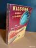 Kilsona, monde atomique. Festus PRAGNELL