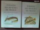Poissons des rivi&egrave;res de France. Histoire naturelle pour les p&ecirc;cheurs (complet, 2 tomes). L&eacute;once de Boisset