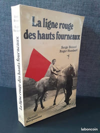 La ligne rouge des hauts fourneaux. Grèves dans le fer lorrain en 1905