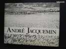 Andr&eacute; Jacquemin. Pierre DEHAYE