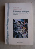 Prêtres et ouvriers. Une double fidélité mise à l'épreuve 1944-1969. SUAUD, Charles & VIET-DEPAULE, Nathalie