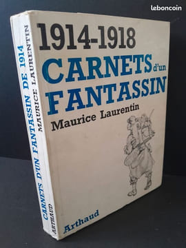 Carnets d'un fantassin de 1914. Maurice Laurentin