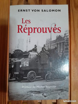 Les réprouvés. Ernst von Salomon