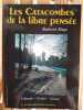 Les catacombes de la pens&eacute;e. Libert&eacute; &eacute;galit&eacute; sant&eacute;.. Robert Dun