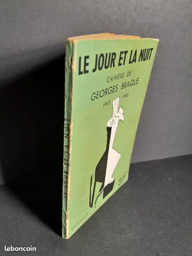 Le jour et la nuit. Cahiers 1917-1952.. Georges Braque
