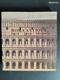 Roma antiqua. Envoi des architectes français (1788-1924). Forum, Colisée, Palatin.