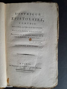 L'Intrigue épistolaire, comédie en cinq actes et en vers. Représentée sur le Théâtre Français de la rue de Richelieu, le 13 juin 1791.