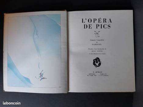 L'Opéra de pics. Cinquante compositions de Samivel, précédées d'une introduction de Jean Giono et d'un boniment de l'auteur.. SAMIVEL