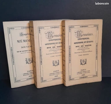 Mémoires, souvenirs, opinions et écrits du Duc de Gaëte (comlet, 3 tomes) . GAËTE (Martin-Michel-Charles GAUDIN, duc de)