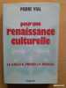 Pour une renaissance culturelle. Le GRECE prend la parole. VIAL, Pierre